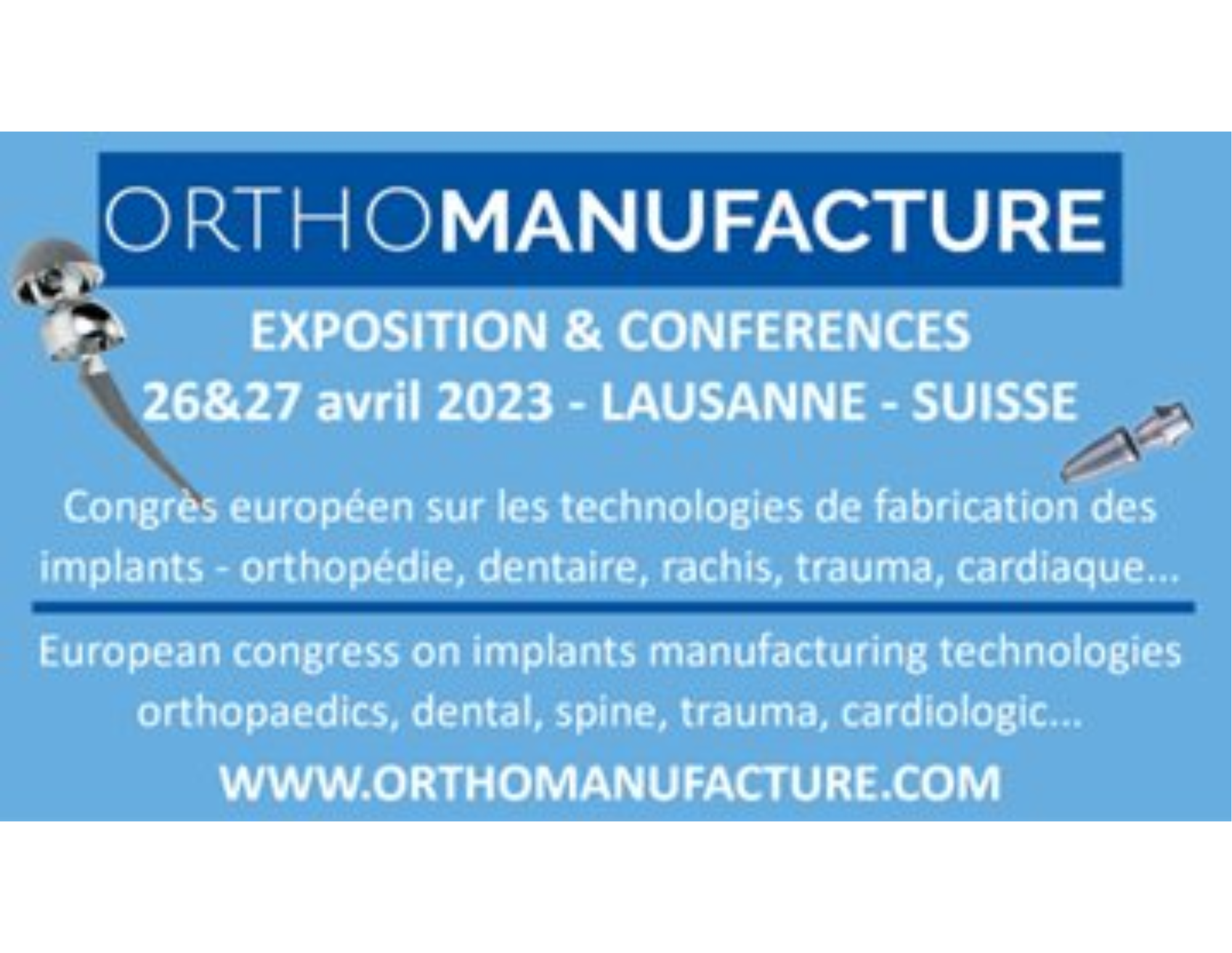 Nous avons participé à l’Orthomanufacture 2023